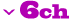 6ch